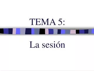 tema 5 la sesi n