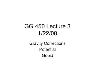 GG 450 Lecture 3 1/22/08