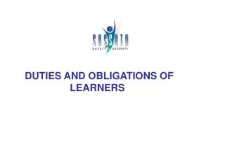DUTIES AND OBLIGATIONS OF 					LEARNERS