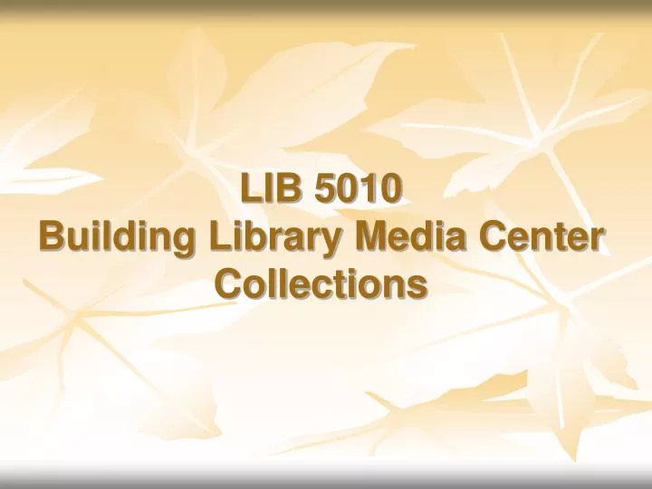 lib 5010 building library media center collections