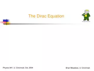 The Dirac Equation