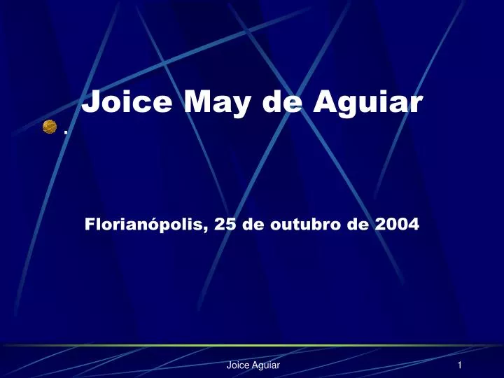 joice may de aguiar florian polis 25 de outubro de 2004