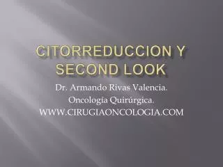 citorreduccion y second look