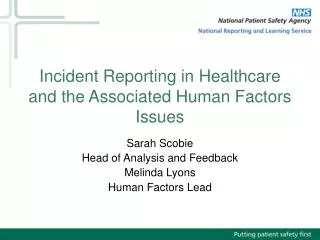 Incident Reporting in Healthcare and the Associated Human Factors Issues