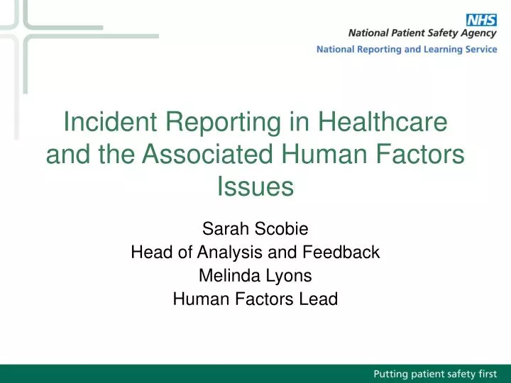 incident reporting in healthcare and the associated human factors issues