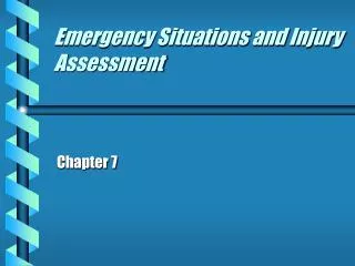 Emergency Situations and Injury Assessment