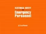 Safety guidelines for emergency personnel - slide 1
