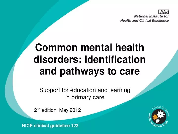 PPT - Common Mental Health Disorders: Identification And Pathways To ...