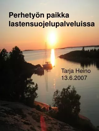 Perhetyön paikka lastensuojelupalveluissa