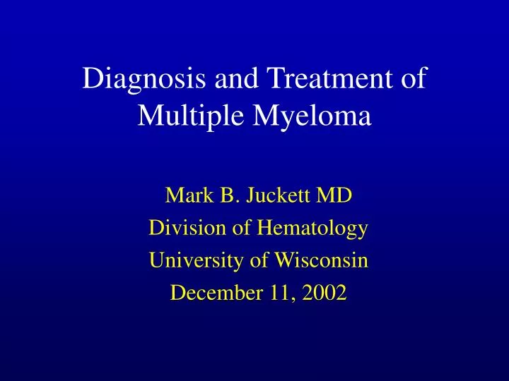 diagnosis and treatment of multiple myeloma
