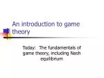 An introduction to game theory - slide 1