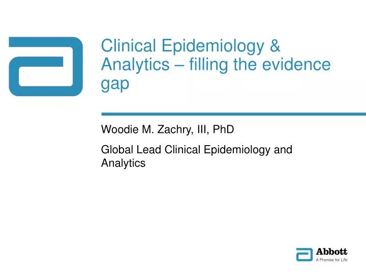 clinical epidemiology analytics filling the evidence gap