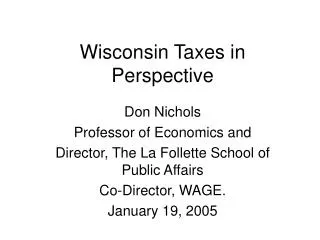 Wisconsin Taxes in Perspective