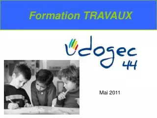 Formation TRAVAUX