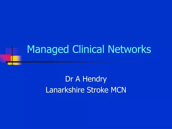managed clinical networks