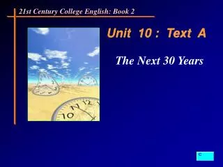 Unit 10 : Text A