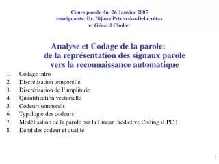 Cours parole du 26 Janvier 2005 enseignants: Dr. Dijana Petrovska-Delacrétaz et Gérard Chollet