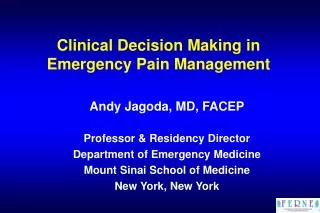 Clinical Decision Making in Emergency Pain Management
