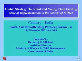Global Strategy On Infant and Young Child Feeding State of Implementation in the context of MDG4