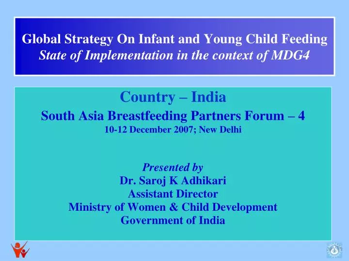 global strategy on infant and young child feeding state of implementation in the context of mdg4