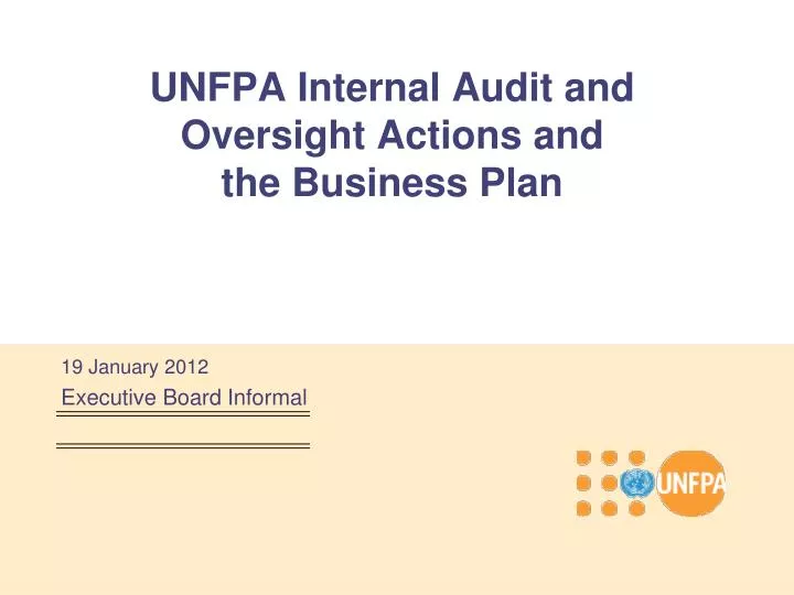 unfpa internal audit and oversight actions and the business plan