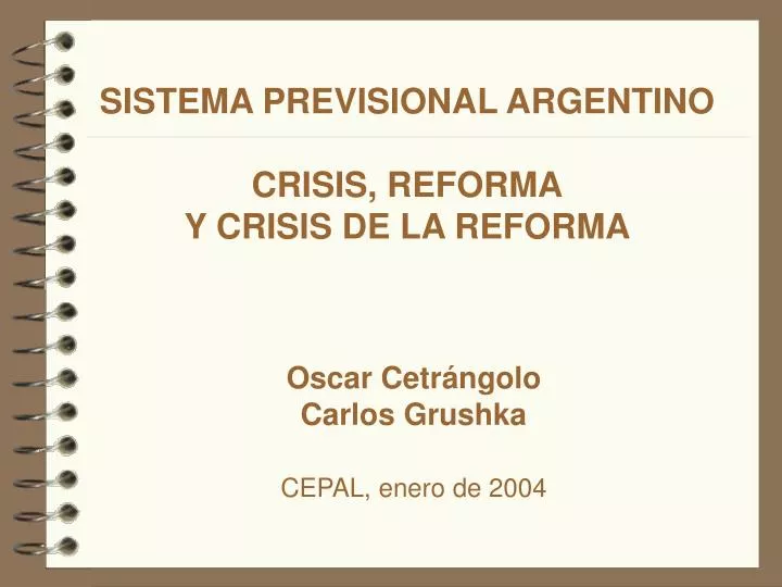 sistema previsional argentino crisis reforma y crisis de la reforma