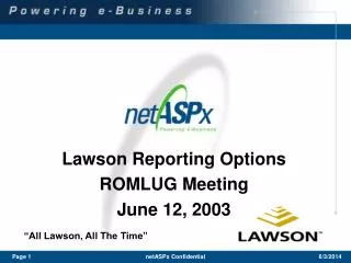Lawson Reporting Options ROMLUG Meeting June 12, 2003