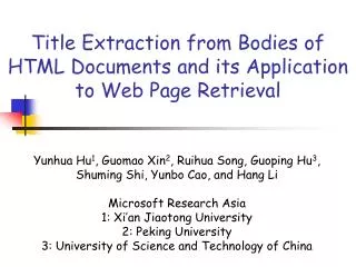 Title Extraction from Bodies of HTML Documents and its Application to Web Page Retrieval