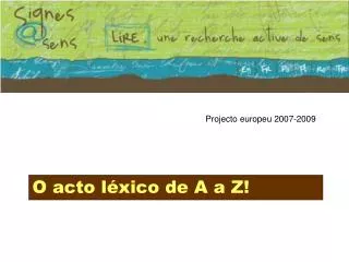 Projecto europeu 2007-2009
