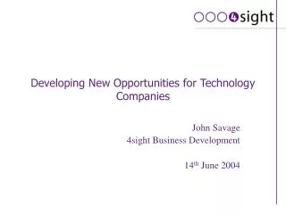 Developing New Opportunities for Technology Companies