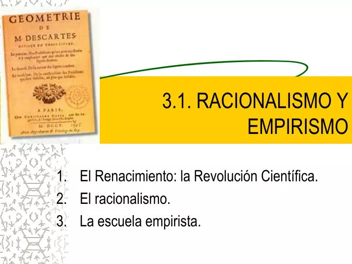 3 1 racionalismo y empirismo