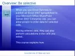 Overview: Be selective - slide 1