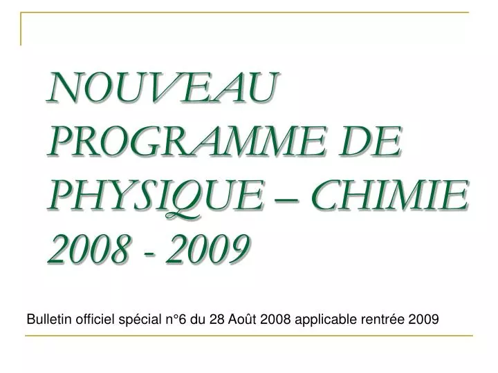 nouveau programme de physique chimie 2008 2009