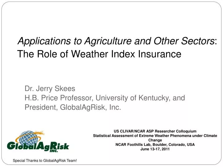 applications to agriculture and other sectors the role of weather index insurance