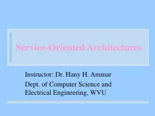 Service-Oriented Architectures