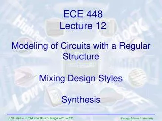 Modeling of Circuits with a Regular Structure Mixing Design Styles Synthesis