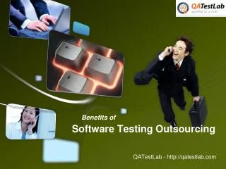 Benefits of Software Testing Outsourcing