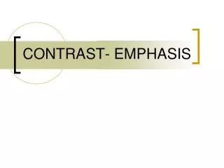contrast emphasis
