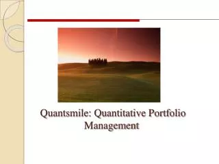 Quantsmile: Quantitative Portfolio Management