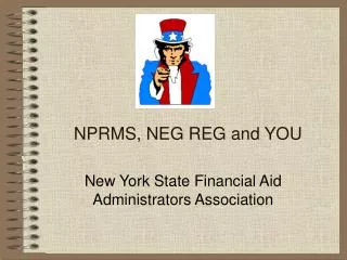 NPRMS, NEG REG and YOU