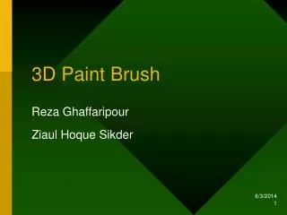 3D Paint Brush