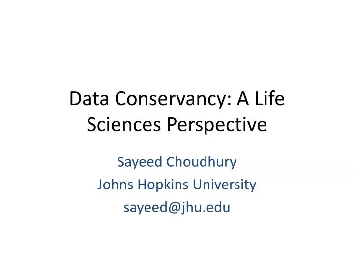 data conservancy a life sciences perspective