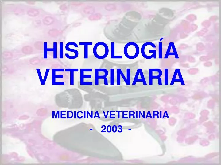 histolog a veterinaria