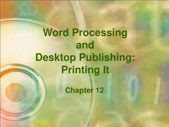 word processing and desktop publishing printing it