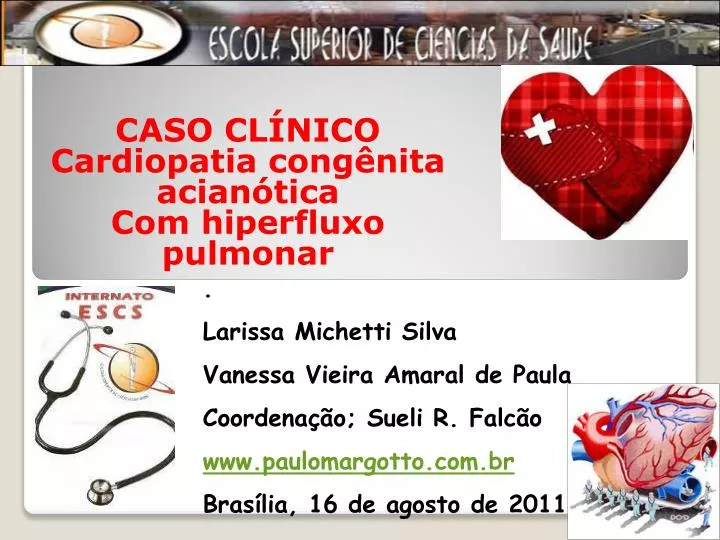 caso cl nico cardiopatia cong nita acian tica com hiperfluxo pulmonar