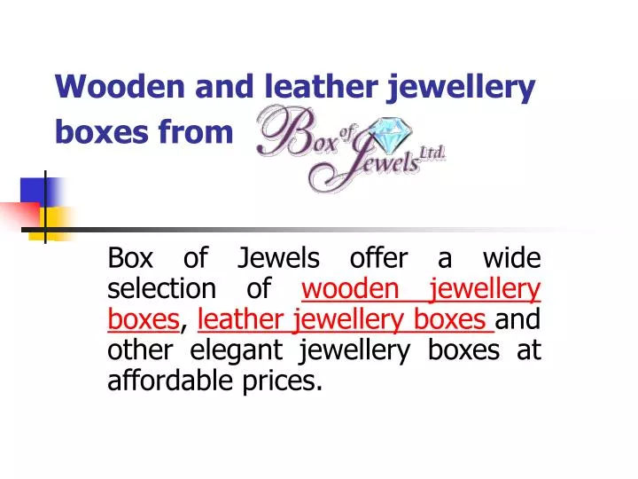 wooden and leather jewellery boxes from