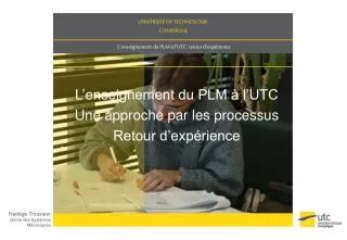 l enseignement du plm l utc une approche par les processus retour d exp rience