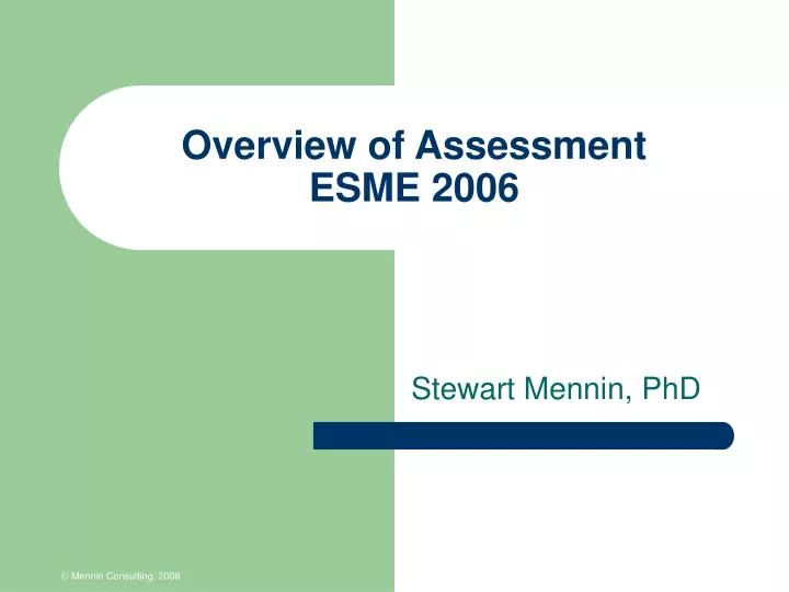 overview of assessment esme 2006