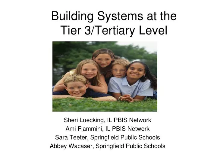 building systems at the tier 3 tertiary level