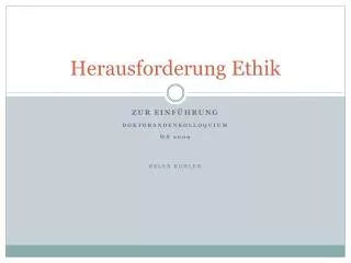 herausforderung ethik